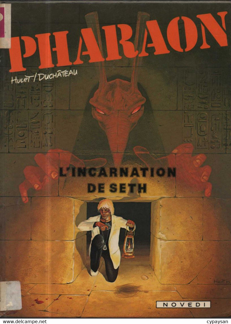 Pharaon 3 L'incarnation De Seth EO  BE- Novedi 09/1983 Duchâteau Hulet (BI5) - Pharaon