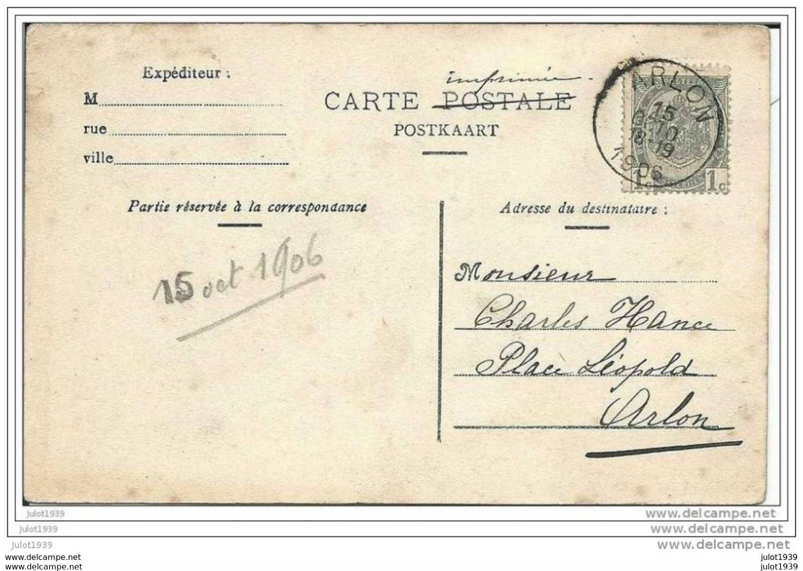 ARLON ..-- Les  Casernes ( Voir GUERITES ) . 1906 D' ARLON Vers ARLON ( Mr Charles HANCE ) . Voir Verso . - Aarlen