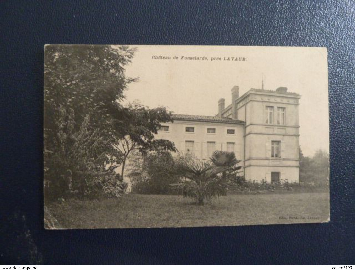 Z35 - 81 - Chateau De Fonselarde Près Lavaur - Edition Berdoulat - 31/12/1913 Et 1/1/1914 - Lavaur