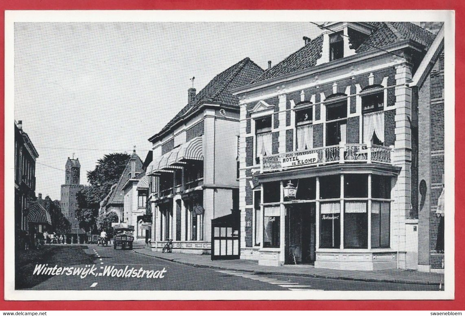 NL.- Winterswijk, WOOLDSTRAAT. Hotel - DE KLOMP -. Uitgave: F.A. Ruepert, Warenhuis. Nr. 24749. Ongelopen. - Winterswijk