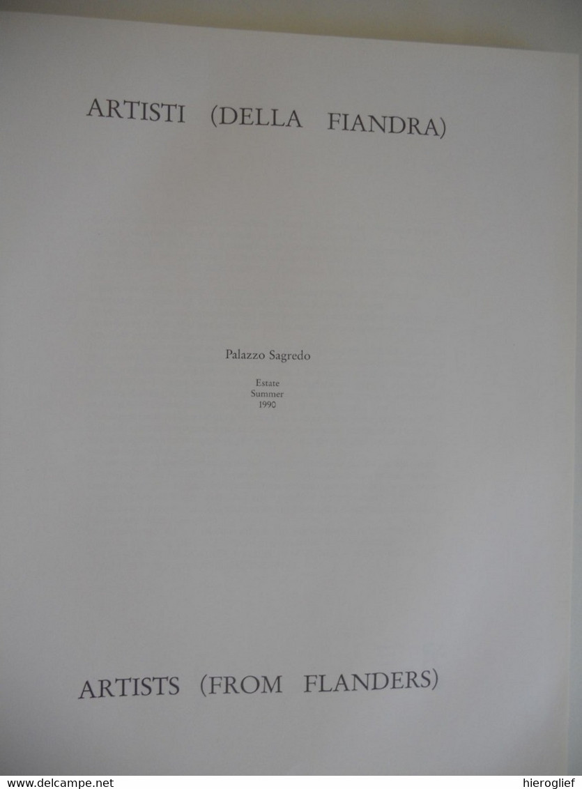 ARTISTI DELLA FLANDRA  ARTISTS FROM FLANDERS Palazzo Sagredo 1990 Venice - Kunst, Antiquitäten