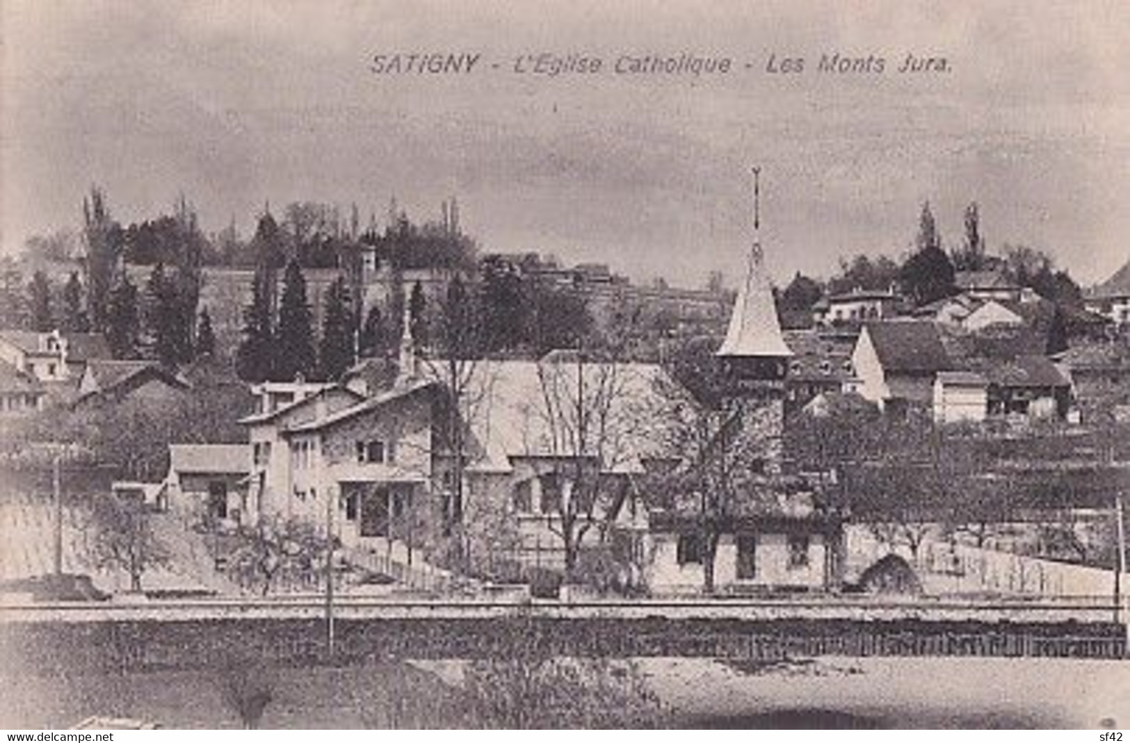 SATIGNY                EGLISE CATHOLIQUE. LES MONTS JURA - Satigny