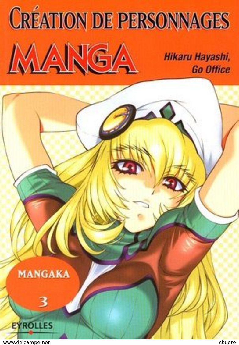 Mangaka De Poche T3. Création De Personnages. Par Hikaru Hayashi Et Go Office Aux éditions Eyrolles. Didactique, Leçons - Andere & Zonder Classificatie