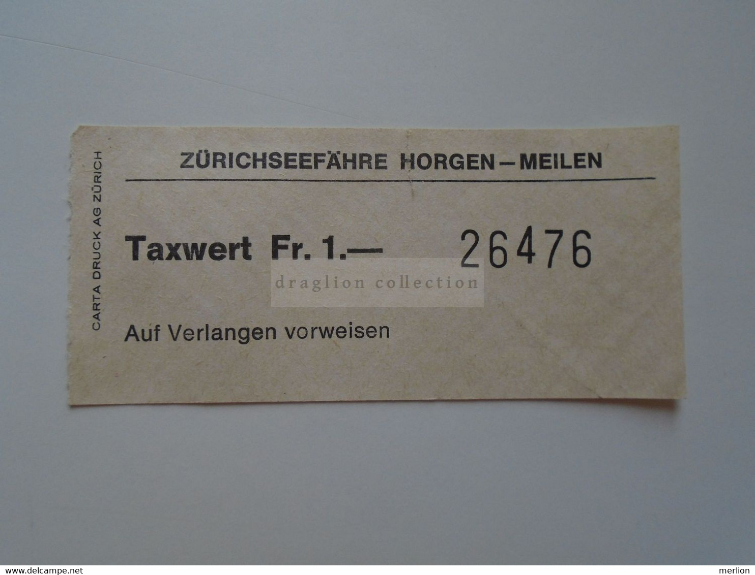 DT009  Switzerland  Schweiz - Zürichseefähre Horgen - Meilen - Fahrkarte Taxwert Fr. 1.-  Ticket  Ca 1960-80 - Europe