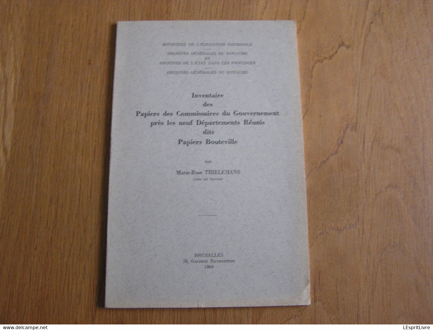 INVENTAIRE DES PAPIERS BOUTEVILLE 9 Départements Régionalisme Brabant Bruxelles Sambre Et Meuse Ourthe Escaut Dyle Lys - België