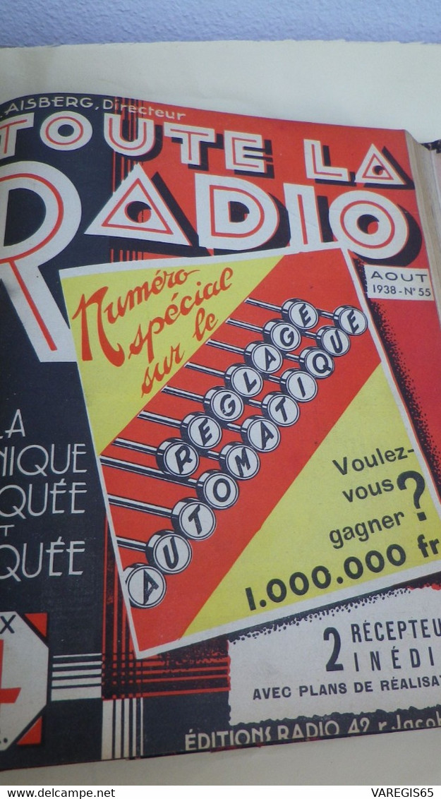 REVUE TOUTE LA RADIO - RECUEIL DES 12 NUMEROS DE L' ANNÉE 1938 - RELIURE EDITEUR FROTTÉE - INTERIEUR TRES BIEN - Audio-Visual