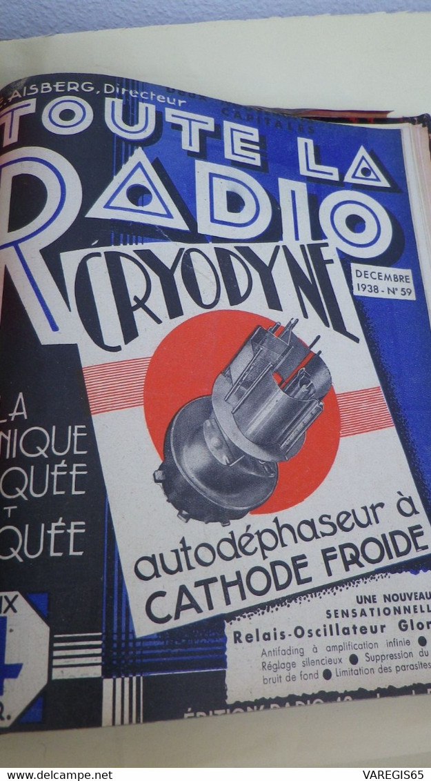 REVUE TOUTE LA RADIO - RECUEIL DES 12 NUMEROS DE L' ANNÉE 1938 - RELIURE EDITEUR FROTTÉE - INTERIEUR TRES BIEN - Audio-video