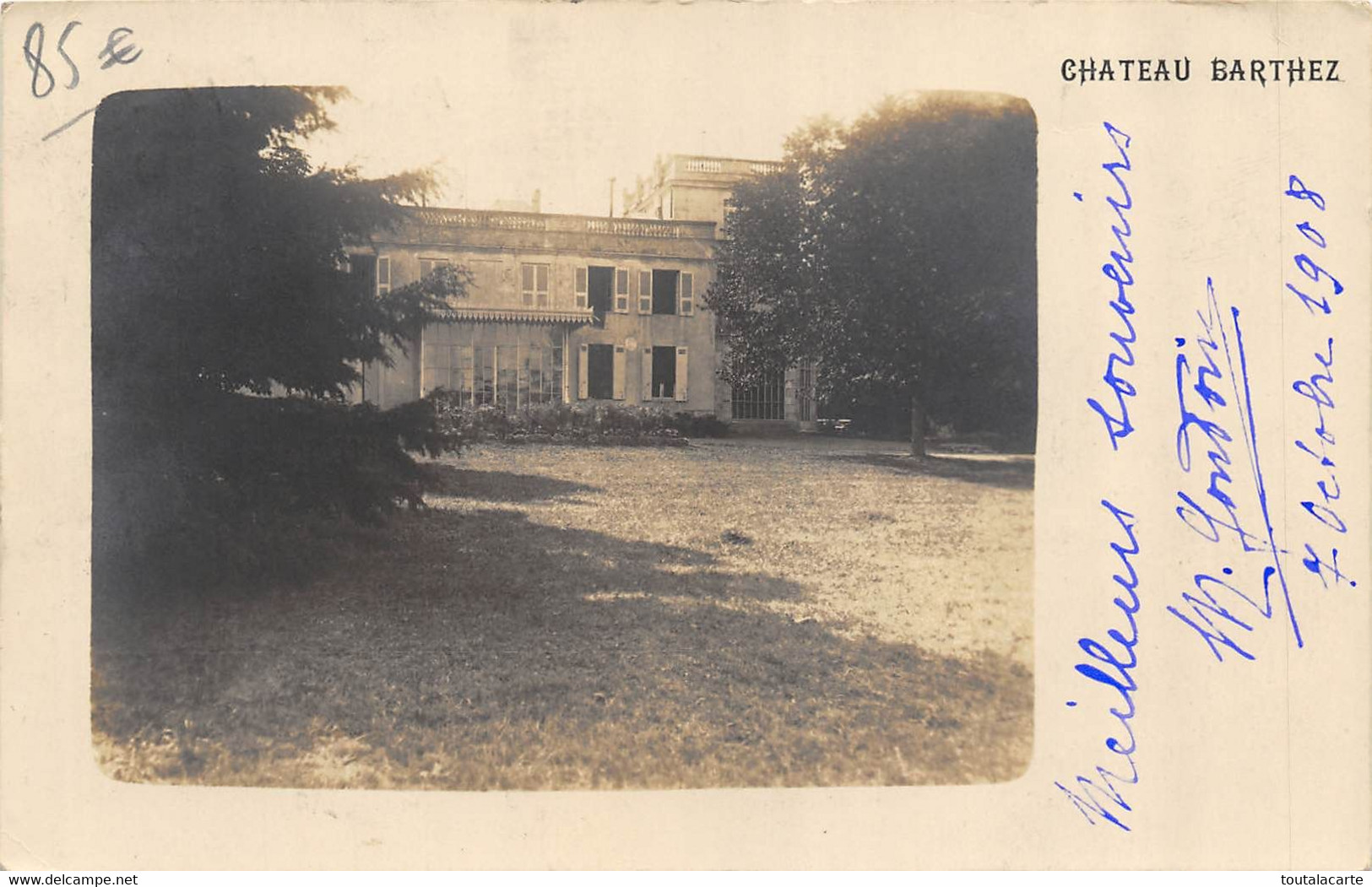 CARTE PHOTO GRADIGNAN CHATEAU BARTHEZ    1908  Rare - Gradignan