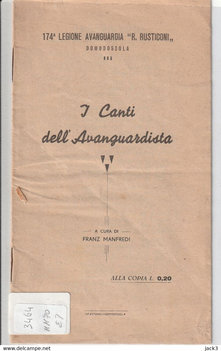 Libretto - 174esima Legione Avanguardia "R. Rusticoni" - I Canti Dell'Avanguardista - Guerra 1939-45