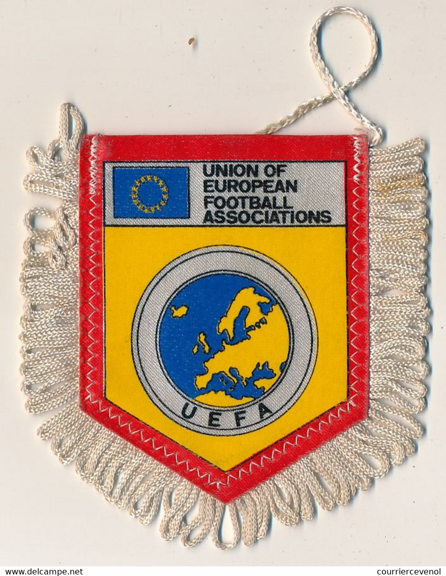 Football - FANION SPORTIF - UNION OF EUROPEAN FOOTBALL ASSOCIATIONS - Habillement, Souvenirs & Autres