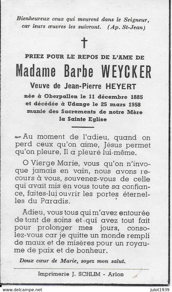 GC . OBERPALLEN ..-- Mme Barbe WEYCKER , Veuve De Mr Jean-Pierre HEYERT , Née En 1885 , Décédée En 1958 à UDANGE . - Differdingen