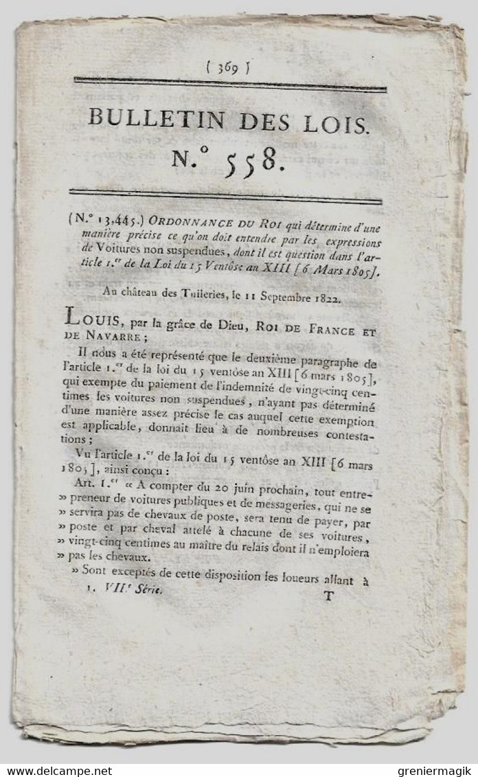 Bulletin Des Lois N°558 1822 Voitures Non Suspendues/Soufre Marseille/Pain Soldats/Bernier De Maligny/Comte De Chamoy - Decreti & Leggi