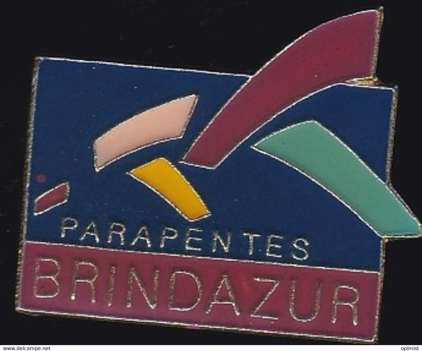 71794- Pin's-Brindazur. Le Parapente Est Un Aéronef Dérivé Du Parachute, - Parachutisme