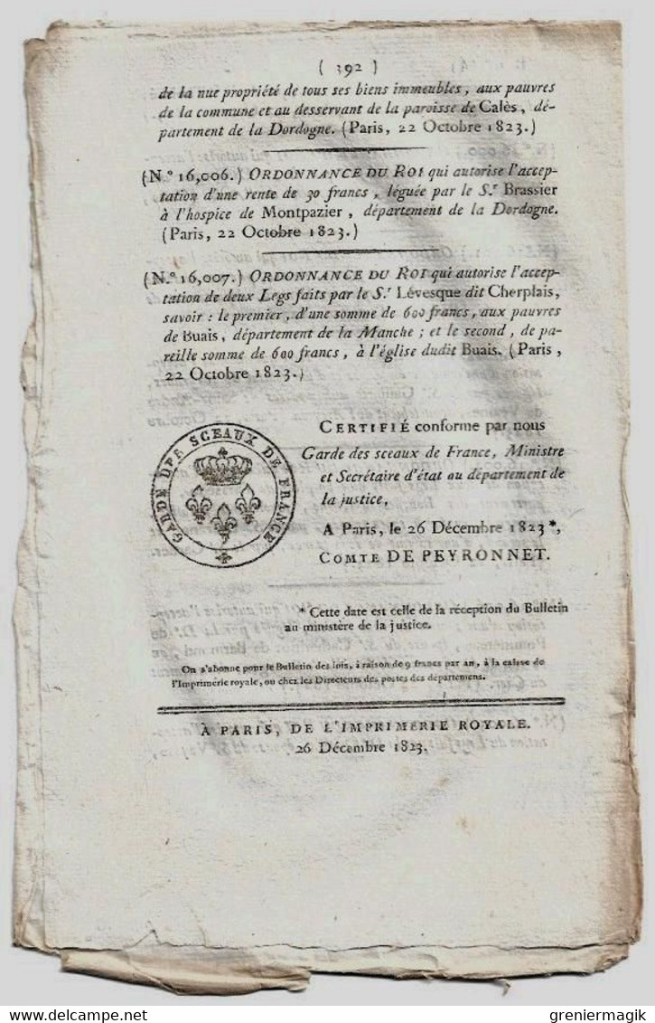 Bulletin Des Lois N°643 1823 Roque De Saint-Prégnan Avignon/Asa Bullard Casper Havre/Martinet Orquevaux Cul-du-cerf - Decreti & Leggi