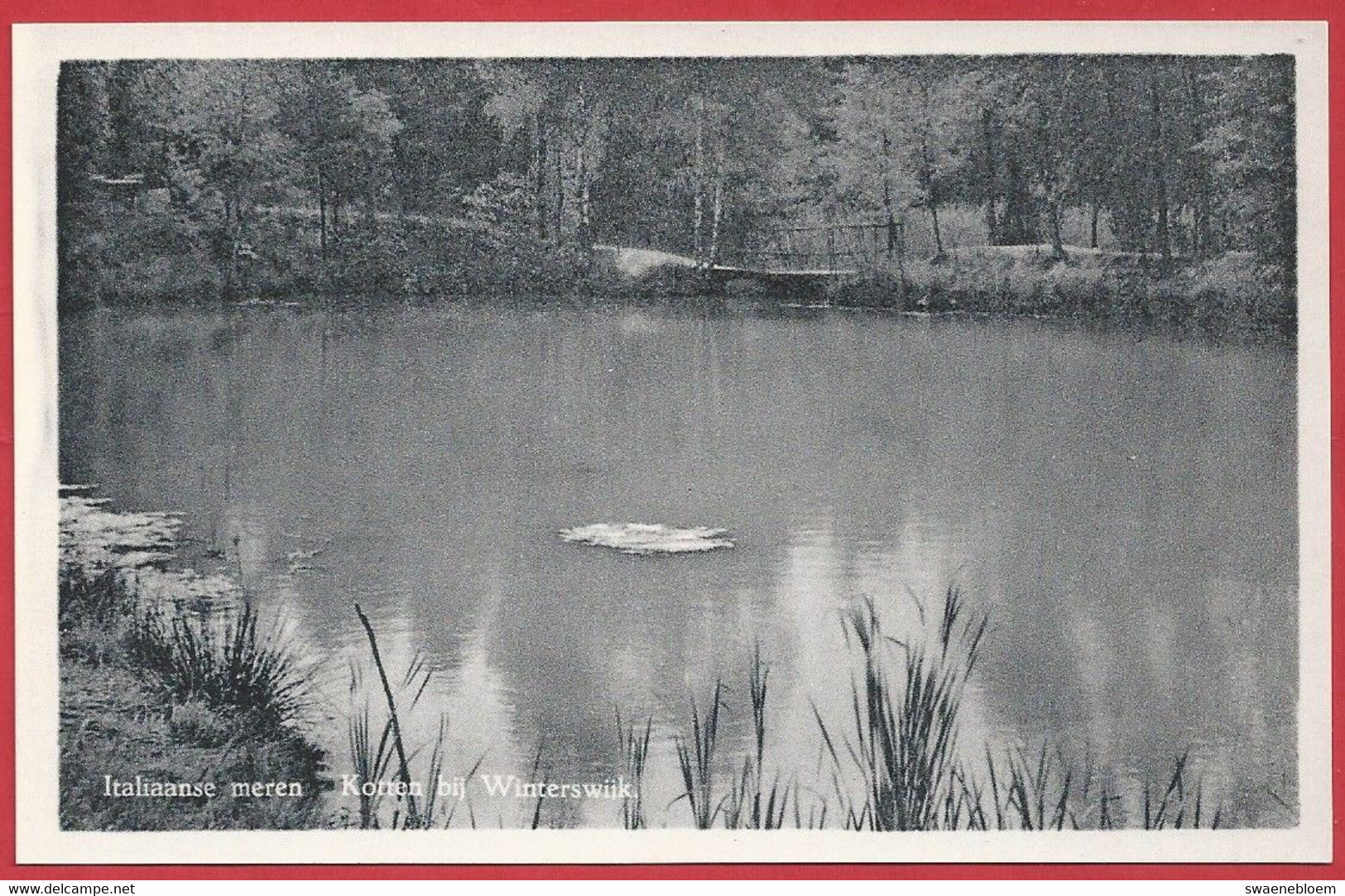 NL.- Winterswijk, Italiaanse Meren Komen Bij Winterswijk.  Uitgave Boekhandel G.J. Albrecht. Foto: J.H. Te Hofstee. - Winterswijk