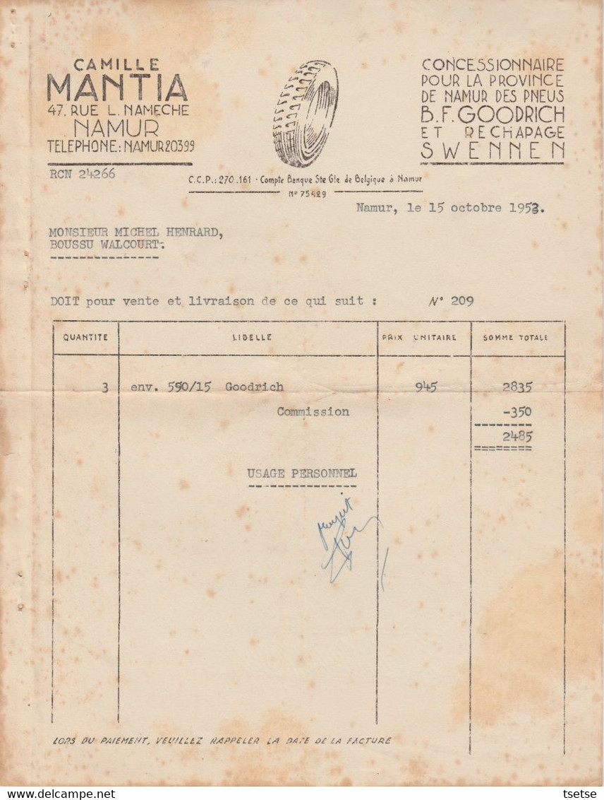 Facture - Camille Mantia - Concessionnaire Du Pneus Goodrich - Namur - 1952 - Straßenhandel Und Kleingewerbe