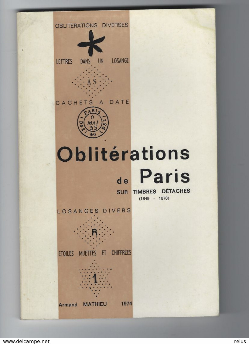 Oblitérations De Paris Sur Timbres Détachés Armand Mathieu 1974 - Cancellations