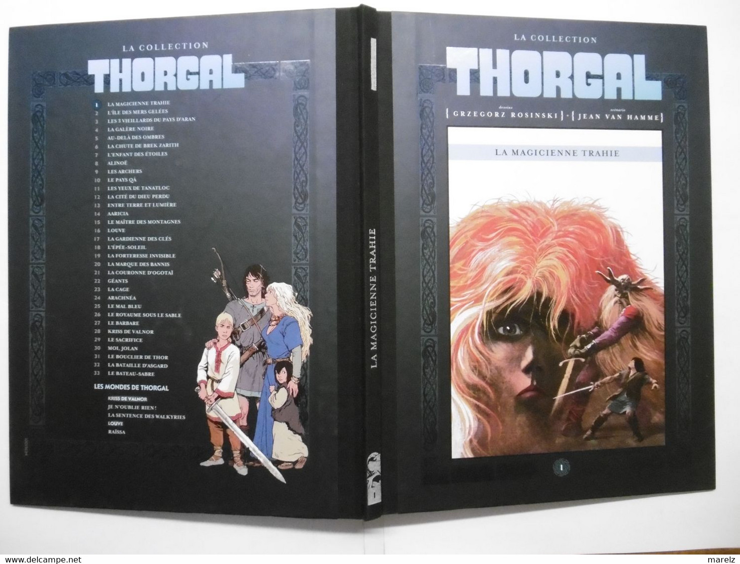 Livre BD Série THORGAL : LA MAGICIENNE TRAHIE - Dessins GRZEGORZ ROSINSKI - Scénario JEAN VAN HAMME - Tome N° 1 - Thorgal