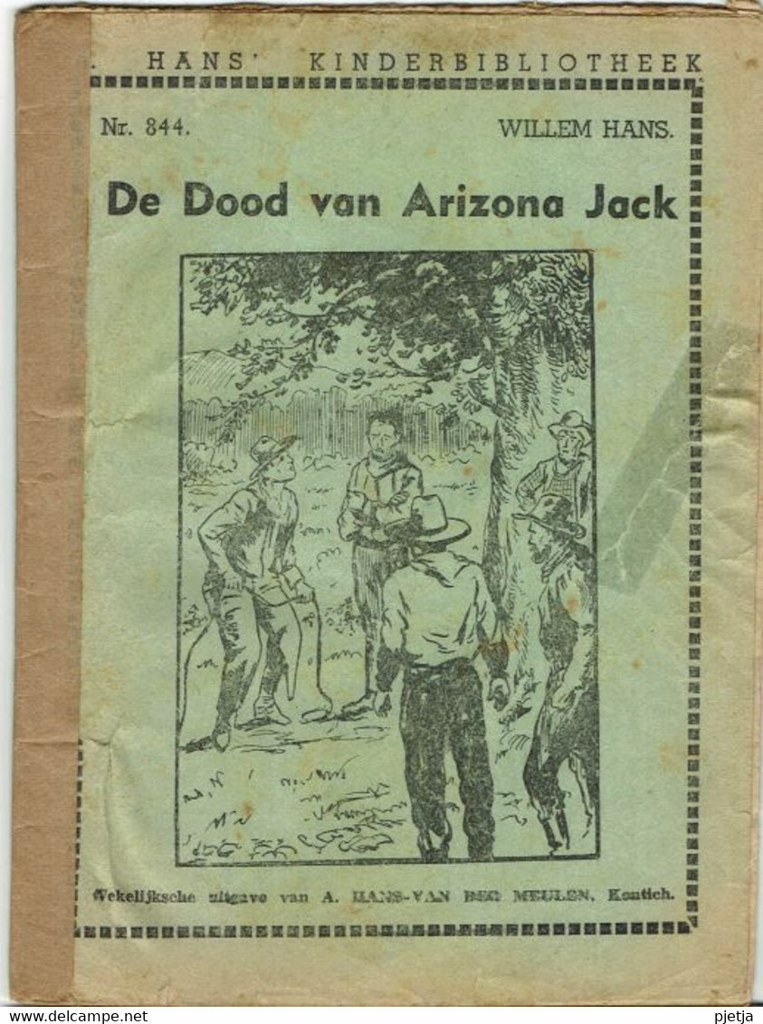 A. Hans Kinderbibliotheek 844 De Dood Van Arizona Jack - Juniors