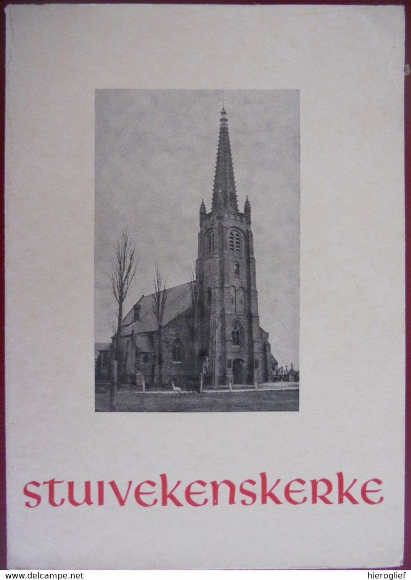 STUIVEKENSKERKE Door C. Buffel En A. Vandekerckhove Diksmuide WOI Oorlog IJzer Front Slag WWI Worldwar - Guerre 1914-18