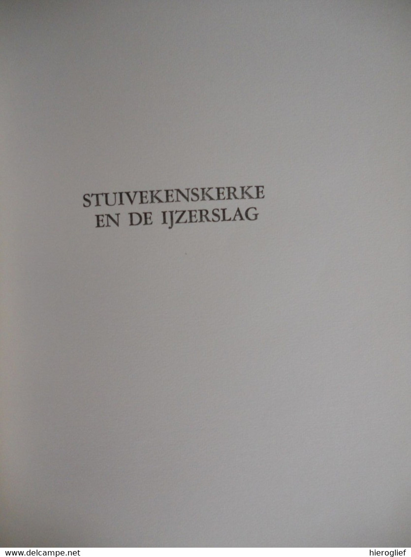 STUIVEKENSKERKE Door C. Buffel En A. Vandekerckhove Diksmuide WOI Oorlog IJzer Front Slag WWI Worldwar - Guerra 1914-18