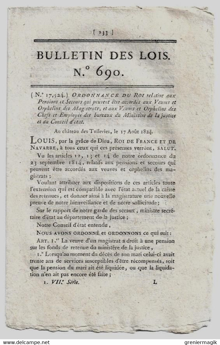 Bulletin Des Lois N°690 1824 Pensions Et Secours Aux Veuves Et Orphelins Des Magistrats.../Avoués Tribunal De Provins - Décrets & Lois