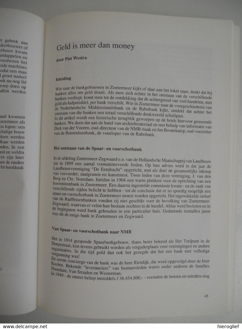Historisch Genootschap OUD SOETERMEER - GEBUNDELD VERLEDEN 1949 1989 zoetermeer