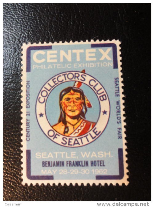 1962 SEATLE BENJAMIN FRANKLIN Hotel Indian Vignette Poster Stamp Label USA - Ohne Zuordnung