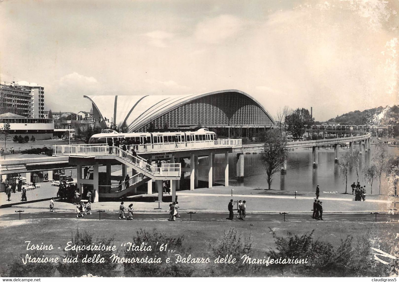 2228" TORINO-ESPOSIZIONE ITALIA 61-STAZIONE SUD DELLA MONOROTAIA E PALAZZO MANIFESTAZIONI" ANIMATA ANNI 60 - Expositions