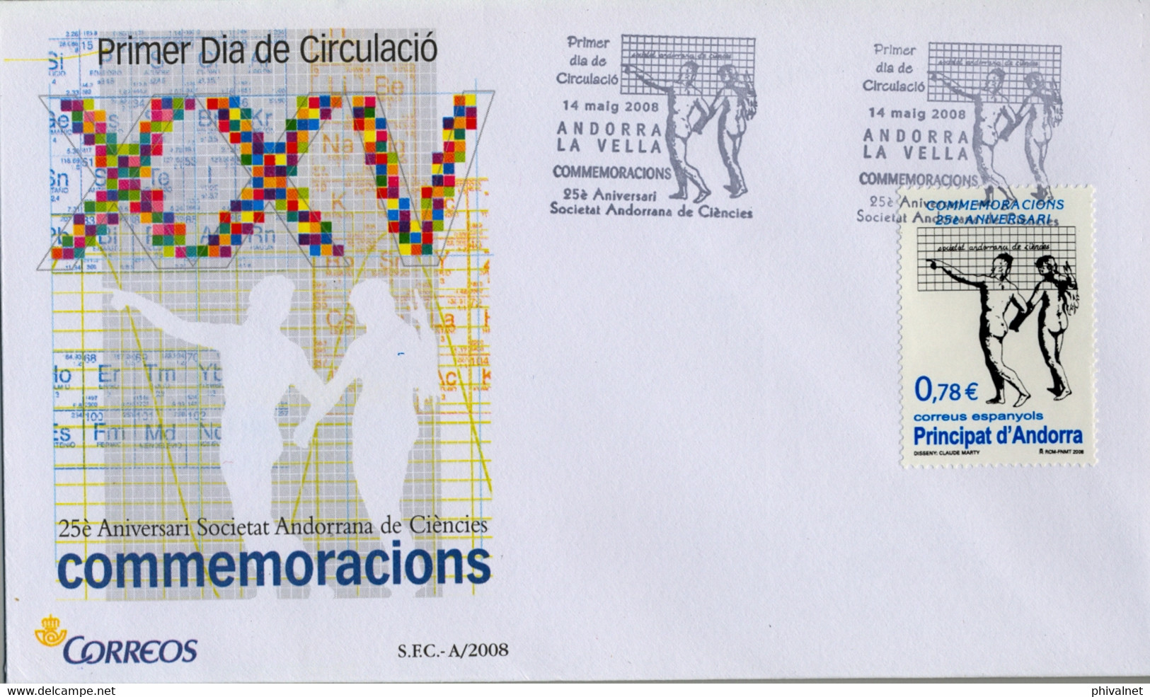 2008 , ANDORRA  - CORREO ESPAÑOL , ED. 356 , 25º ANIVERSARIO DE LA SOCIEDAD ANDORRANA DE CIENCIAS - Otros & Sin Clasificación