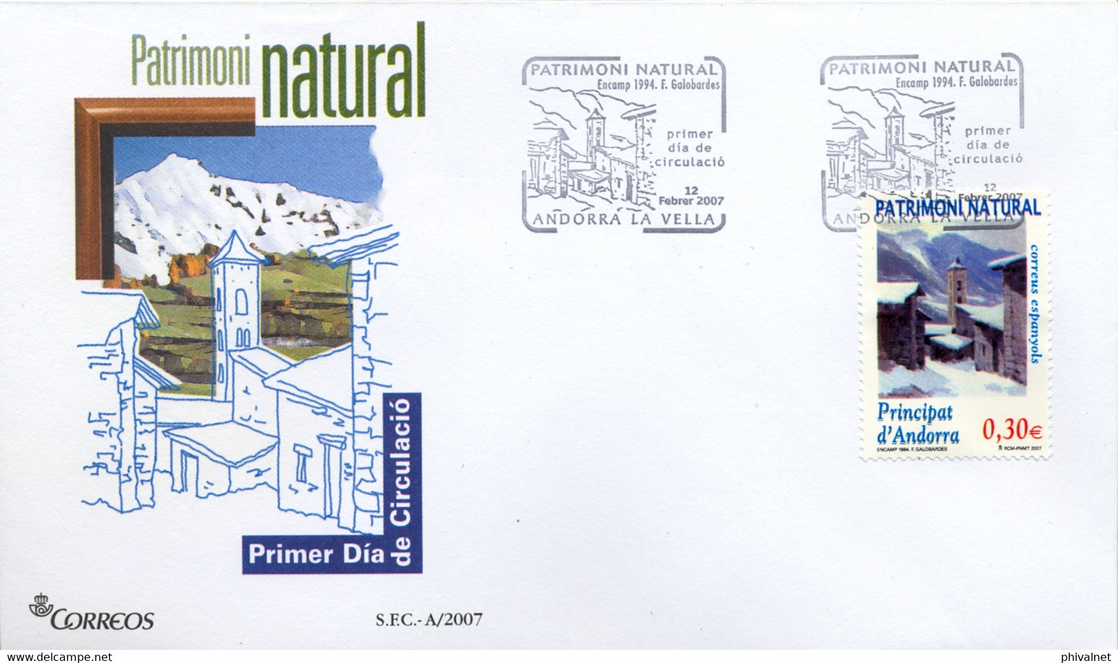 2007 , ANDORRA  - CORREO ESPAÑOL , ED. 345 , PATRIMONIO NATURAL - Autres & Non Classés