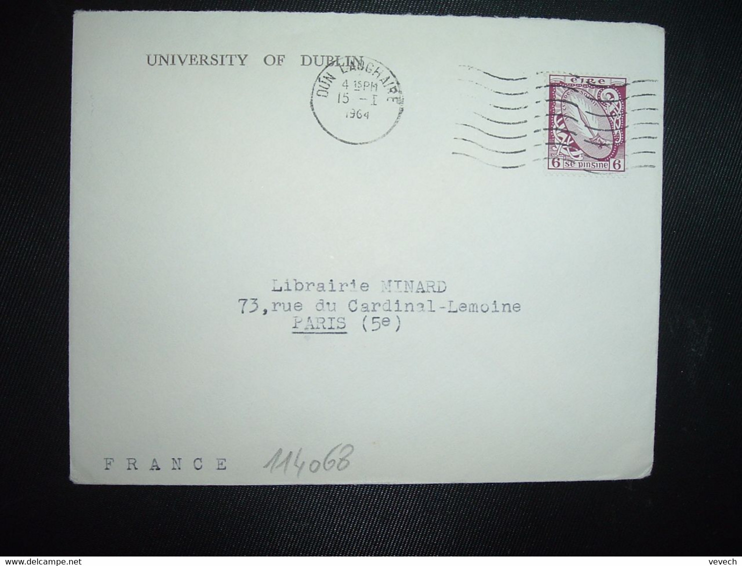 LETTRE Pour La FRANCE TP 6 OBL.MEC.15 I 1964 DUN LAOGHAIRE + UNIVERSITY OF DUBLIn - Brieven En Documenten