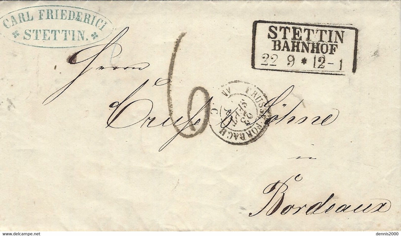 1863- Letter From STETTIN / BAHNHOF  To Bordeaux ( France )  Rating 6 D. Entrée PRUSSE-FORBACH / AMB. C Noir - ...-1860 Prefilatelia