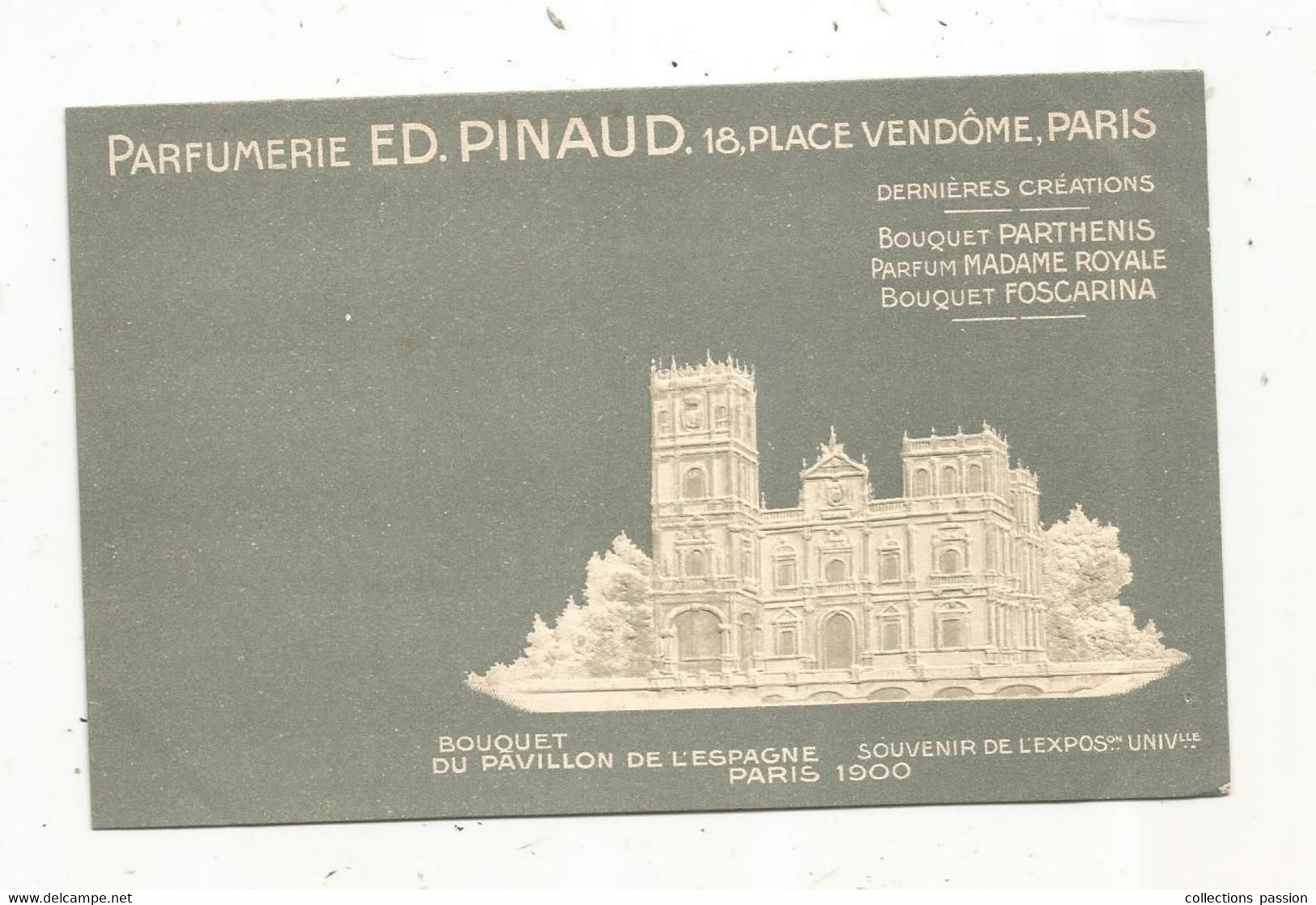 Cp , Publicité ,parfumerie Ed. PINAUD , Paris, Bouquet Du Pavillon De L'ESPAGNE,exposition Universelle ,Paris 1900 - Advertising