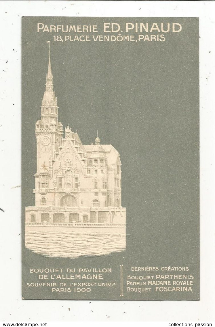 Cp , Publicité ,parfumerie Ed. PINAUD , Paris, Bouquet Du Pavillon De L'ALLEMAGNE ,exposition Universelle ,Paris 1900 - Advertising