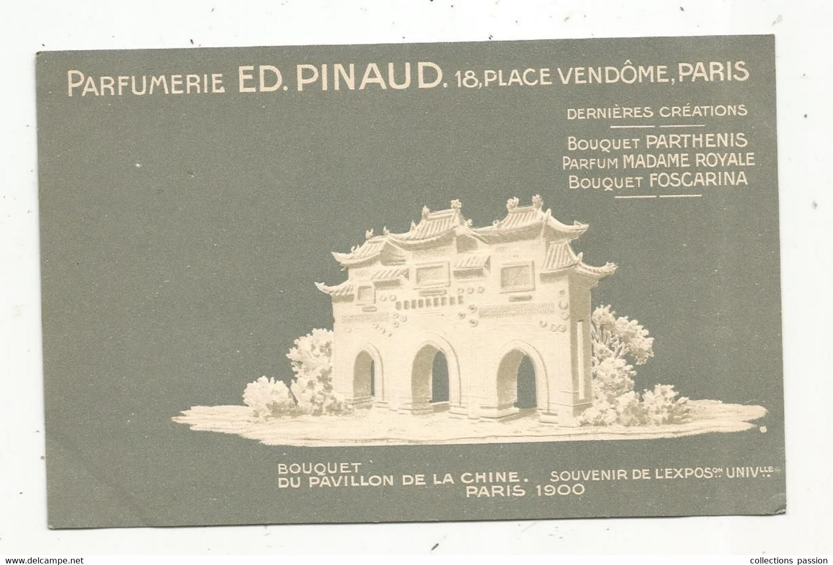 Cp , Publicité ,parfumerie Ed. PINAUD , Paris, Bouquet Du Pavillon De La CHINE ,exposition Universelle ,Paris 1900 - Werbepostkarten