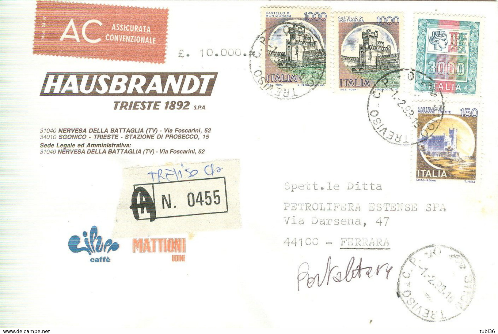 "HAUSBRANDT" TRIESTE,RACCOMANDATA ASSICURATA,1992,TIMBRO POSTE TREVISO- FERRARA, CASTELLI £.5150 - 1991-00: Storia Postale