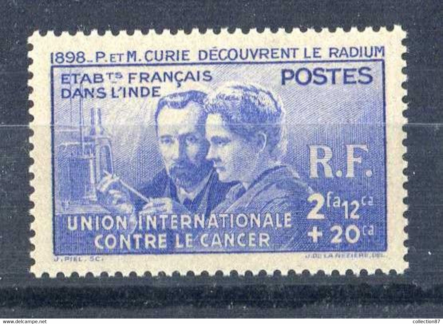 INDE * < PIERRE Et MARIE CURIE  1938 -- DECOUVRE Le RADIUM En 1898 - 1938 Pierre Et Marie Curie