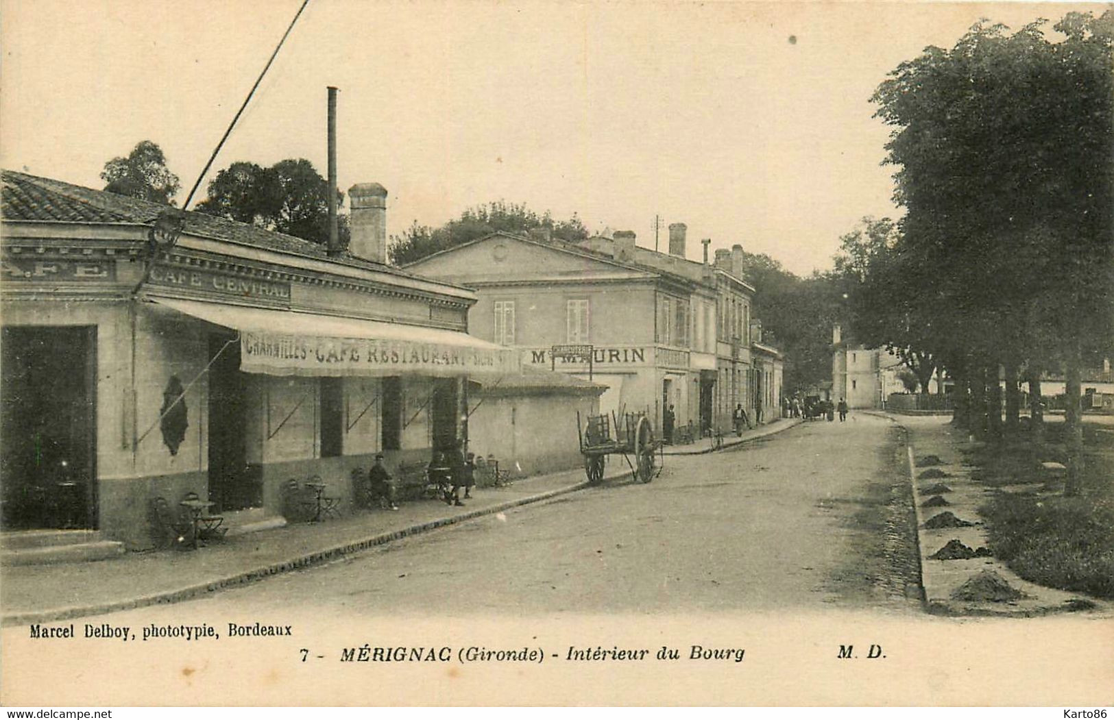Mérignac * Rue De L'intérieur Du Bourg * Café Restaurant Central - Merignac