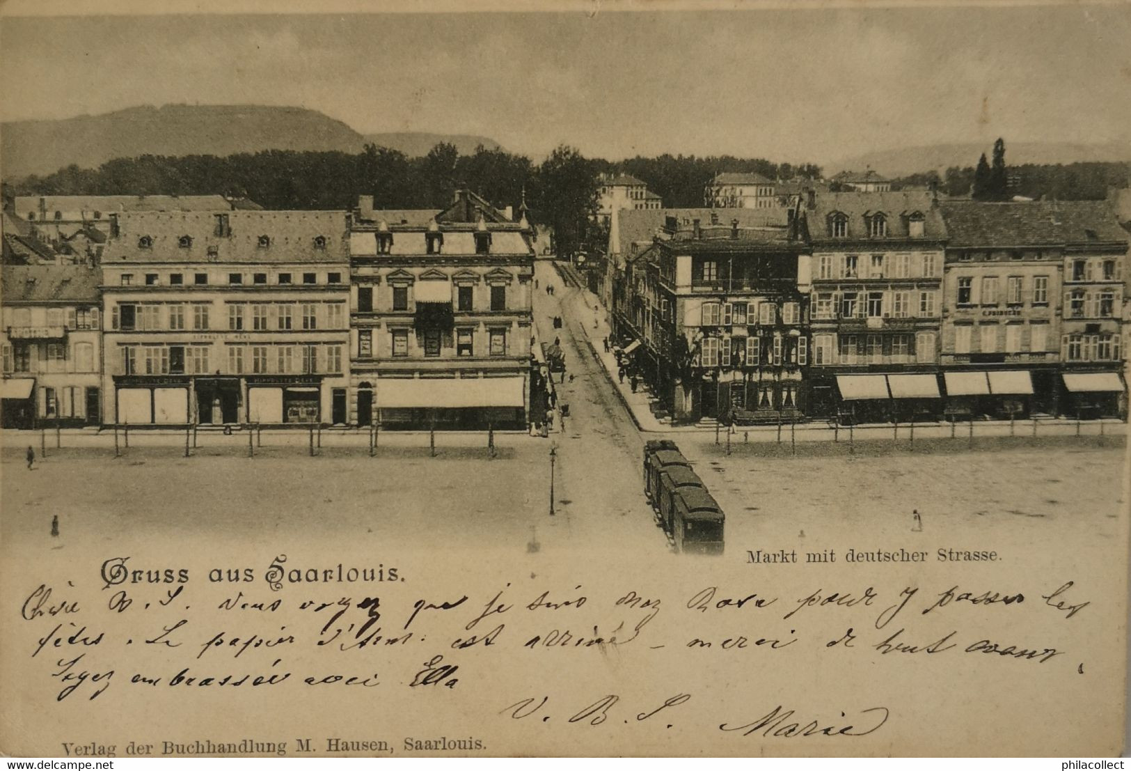 Saarlouis // Gruss Aus // Markt Mit Deutscher Strasse (Strassenbahn - Tram) 1900 - Kreis Saarlouis