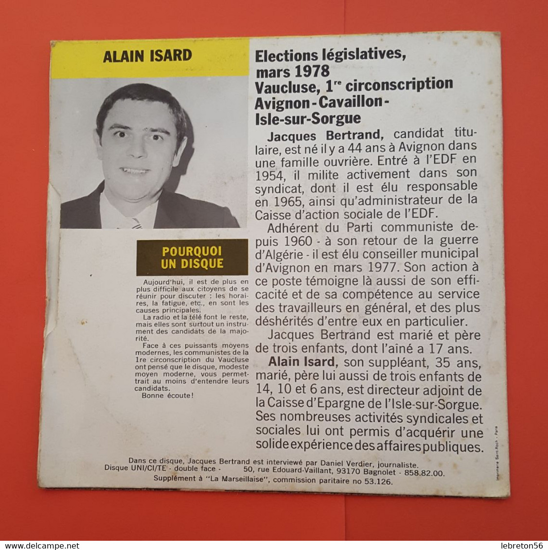 JACQUES BERTRAND- 45 Tours - Candidat Du Parti Communiste Français ( Vaucluse 1978 )-   2Titres X 2 Scans - Limitierte Auflagen