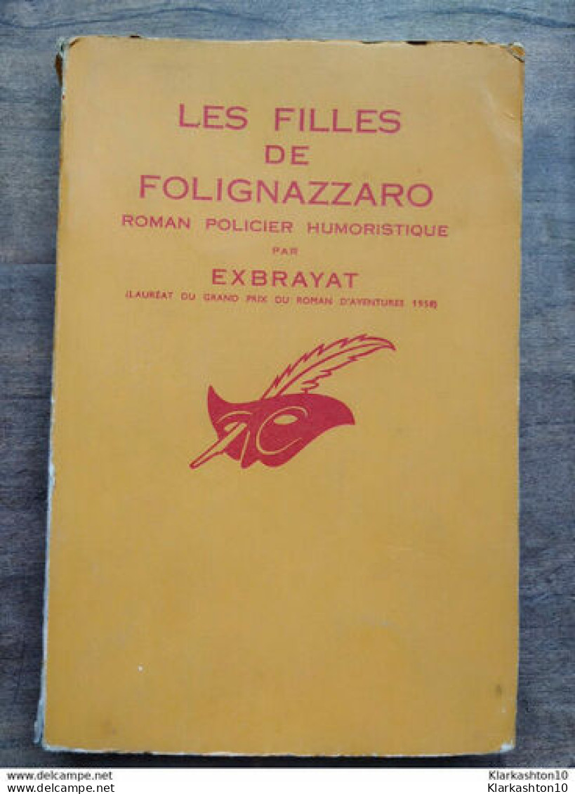 Charles Exbrayat - Les Filles De Folignazzaro / Le Masque  1963 - Le Masque