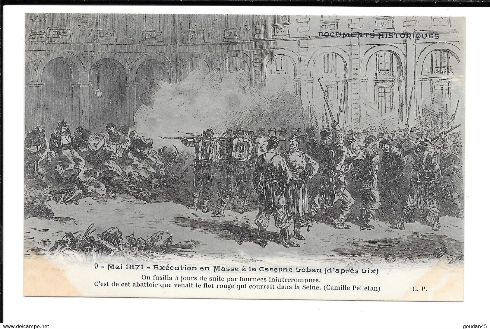 Paris - Mai 1871 - Exécution En Masse à La Caserne Lobau (d'après Lix) On Fusilla 5 Jours De Suite .... - Other & Unclassified