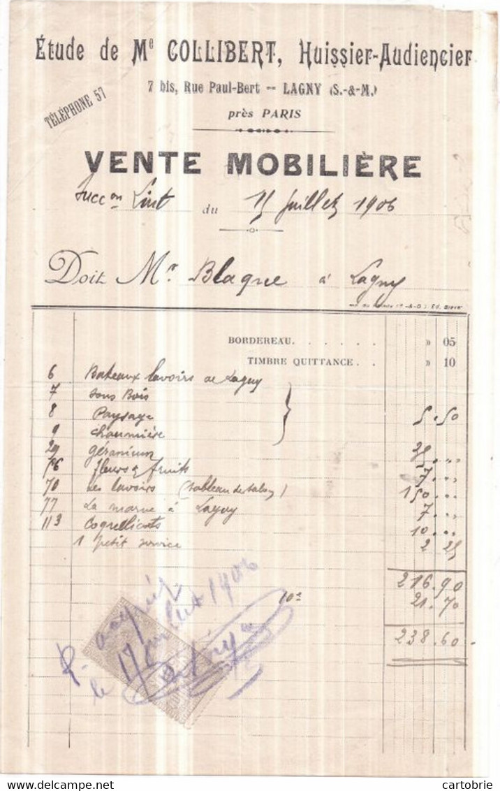 77 LAGNY-SUR-MARNE - Étude De Me COLLIBERT Huissier-Audiencier Rue Paul-Bert - VENTE MOBILIÈRE 15 Juillet 1906 Bordereau - Lagny Sur Marne