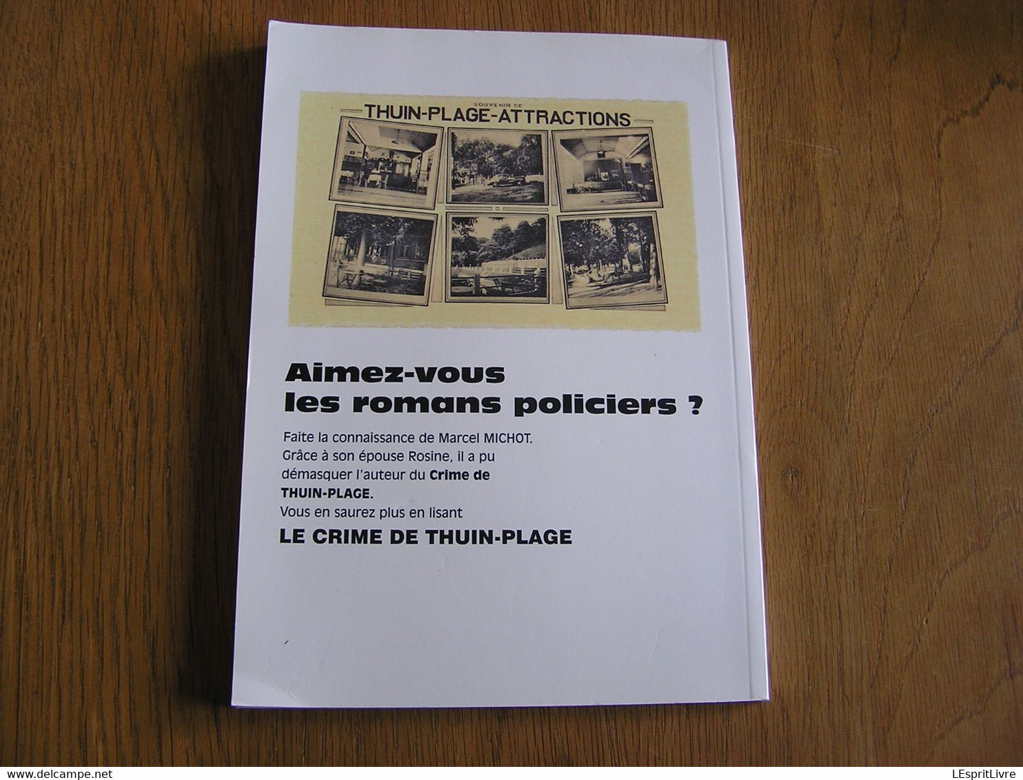 LE CRIME DE THUIN PLAGE Albert Bastin Auteur Ecrivain Belge Hainaut Roman Policier Thudinie