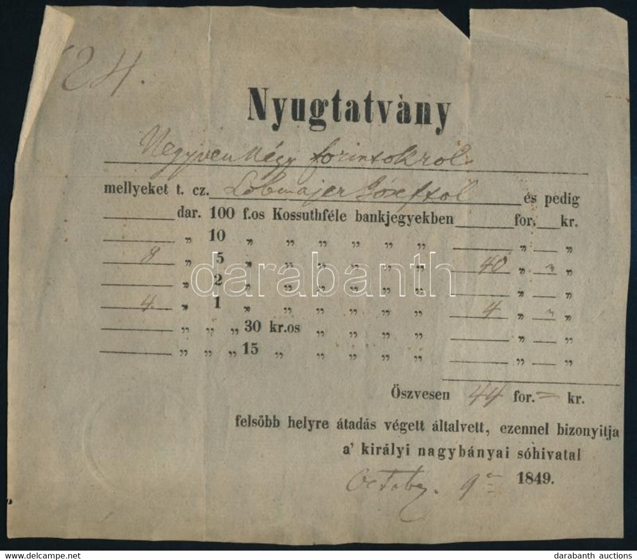 1849 Lobmajer (Lobmayer?) József Nyugtatvány Negvennégy Forintról, Nagybányai Királyi Sóhivatal által átvett, Hajtásnyom - Non Classificati