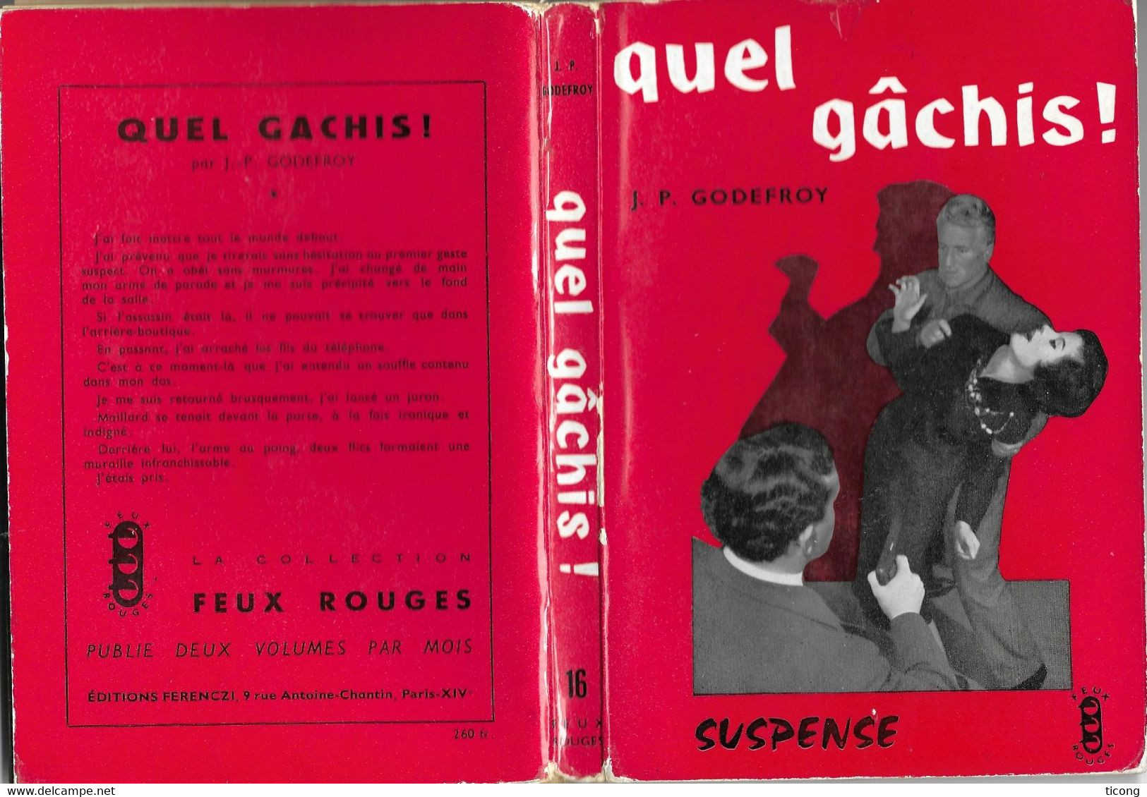 COLLECTION FEUX ROUGE FERENCZI EDITION ORIGINALE 1959 SUSPENSE QUEL GACHIS ! DE J.P. GODEFROY,  VOIR LE SCANNER - Sonstige & Ohne Zuordnung