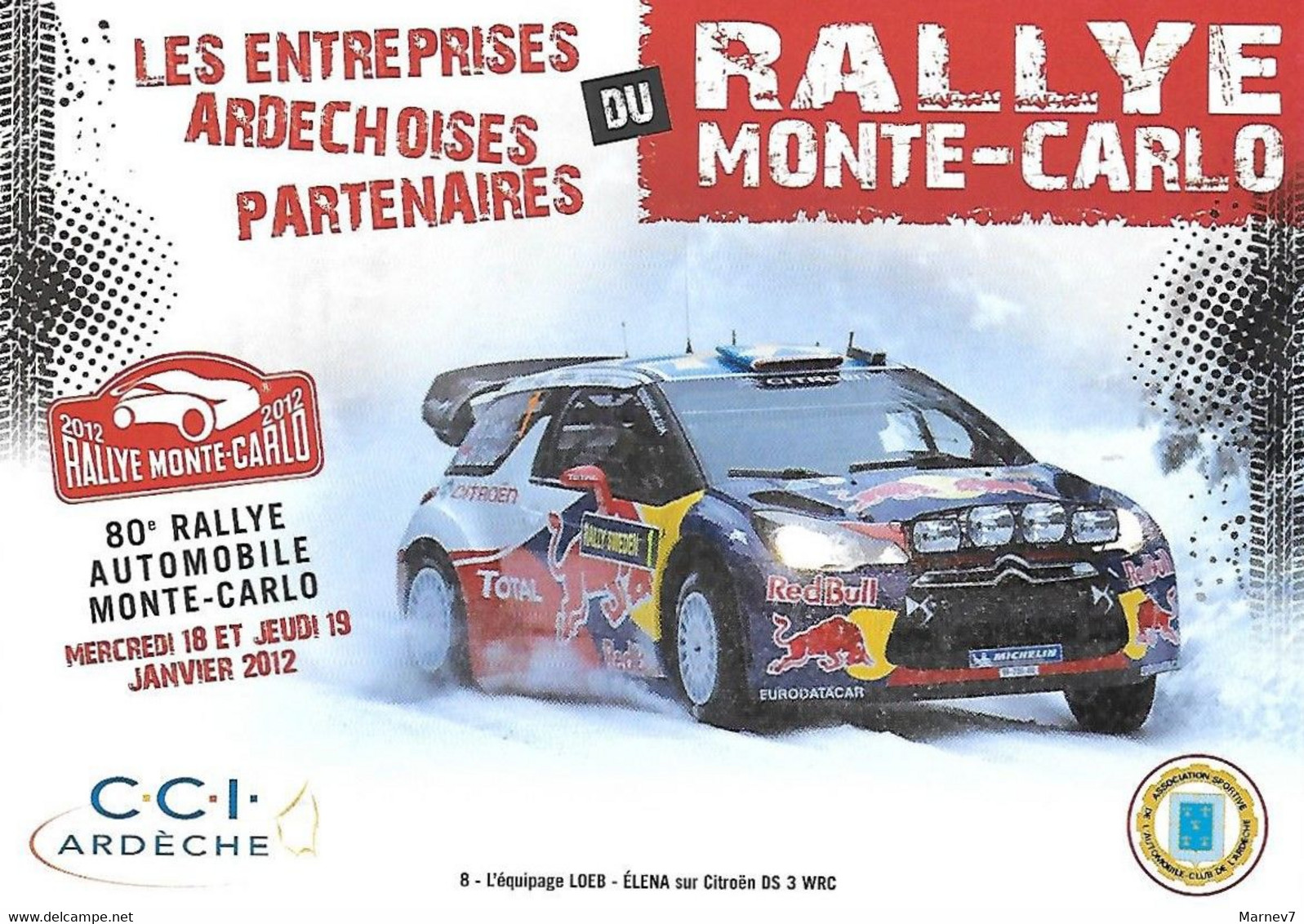 Rallye - MONTE CARLO - 80 - 2012 - Citroën DS 3 WRC - Red Bull Total - LOEB ELENA - - Manifestations