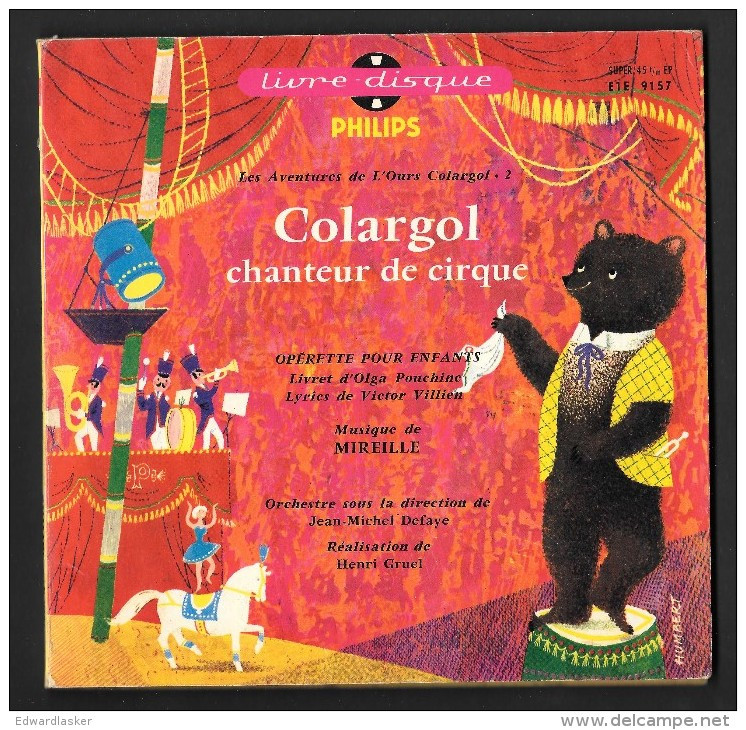 EP COLARGOL Chanteur De Cirque - Livre Disque Illustré - Musique De MIREILLE - Philips E1E 9157 - Niños