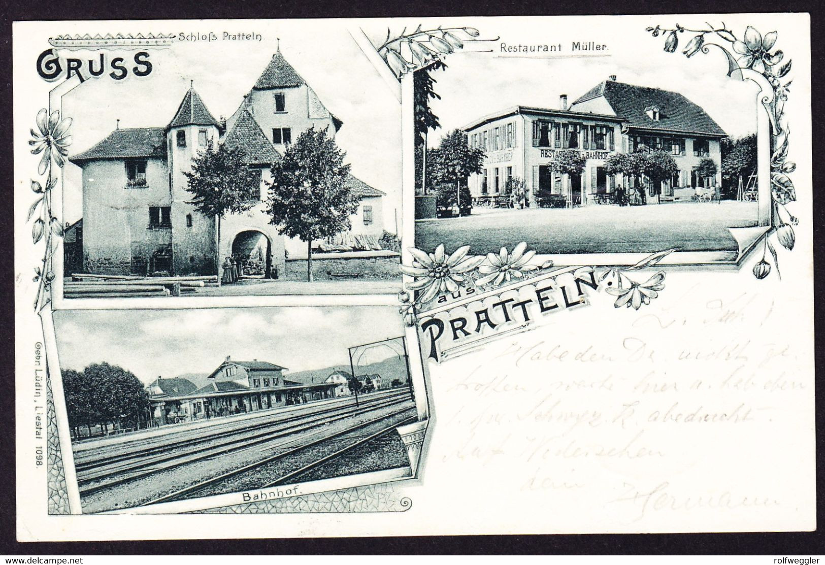 1900 Gelaufene AK, 3 Bildrig, Gruss Aus Pratteln: Restaurant Müller, Schloss Und Bahnhof Nach Wyhlen - Pratteln